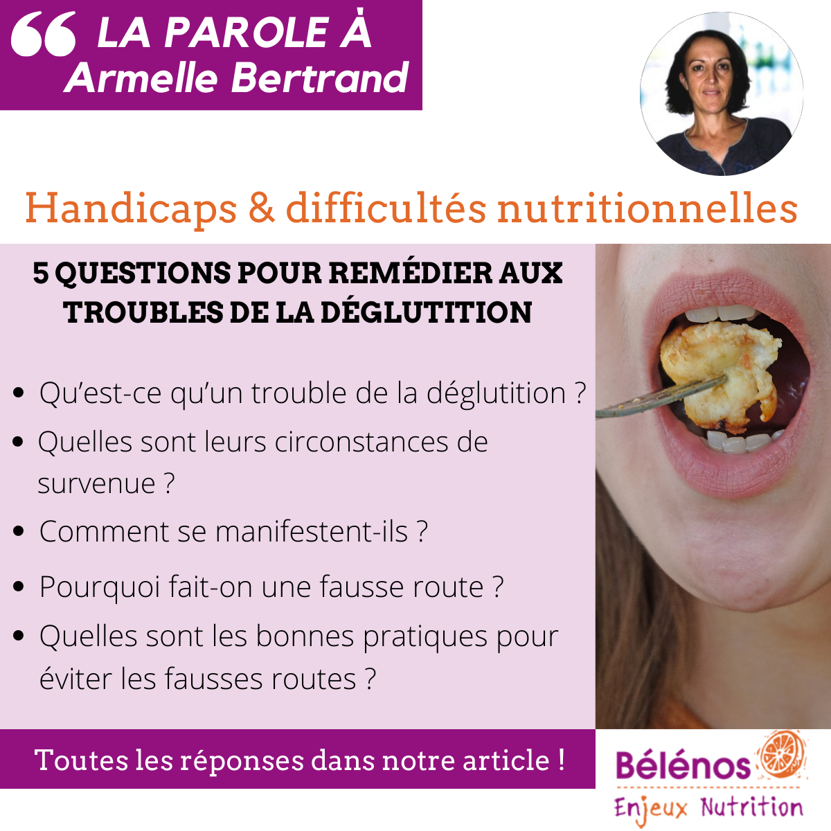 Handicap et troubles de la déglutition, les réponses d'Armelle Bertrand