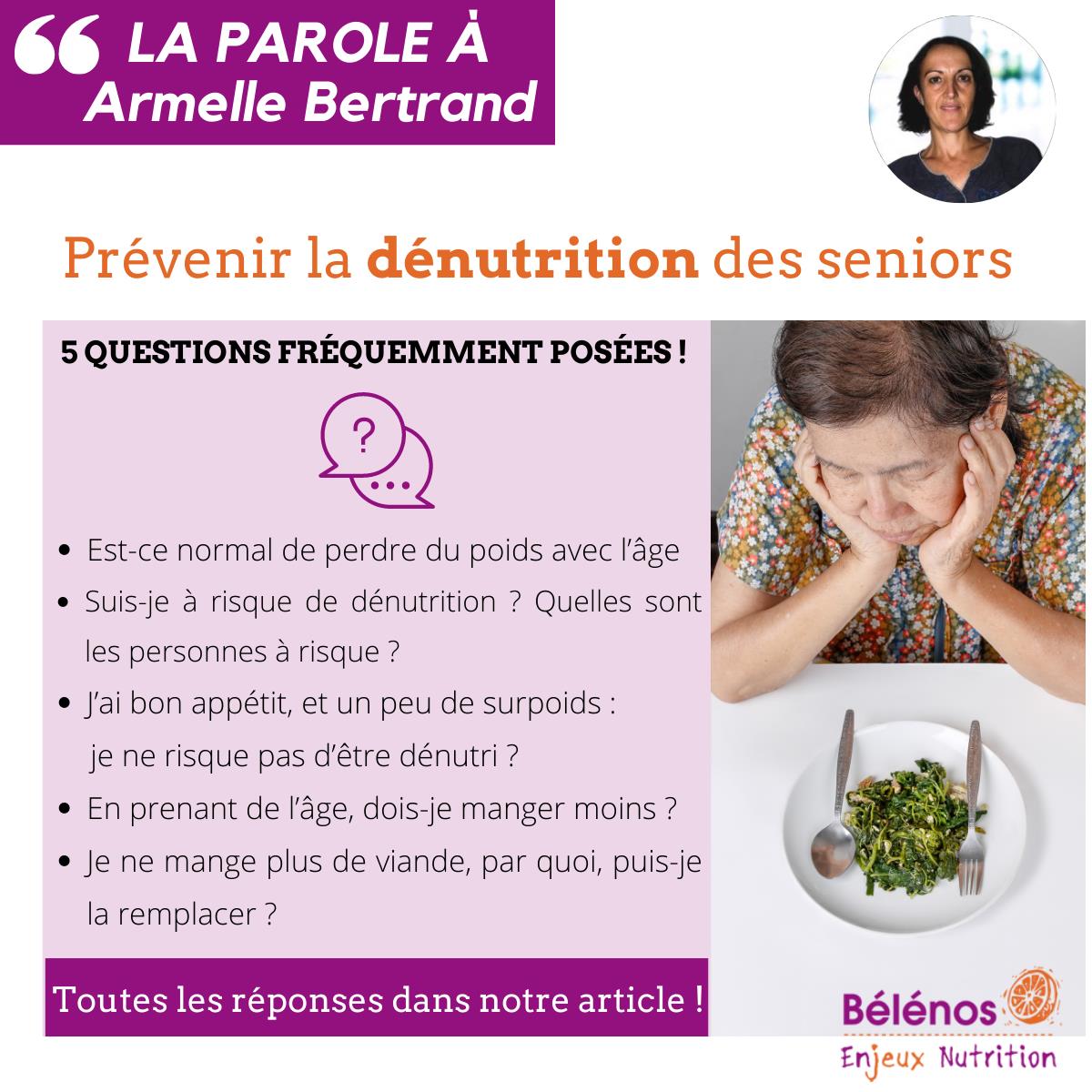 Alimentation et dénutrition, les conseils d'Armelle Bertrand