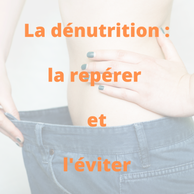 #Semaine nationale de la dénutrition : 12 au 19 novembre